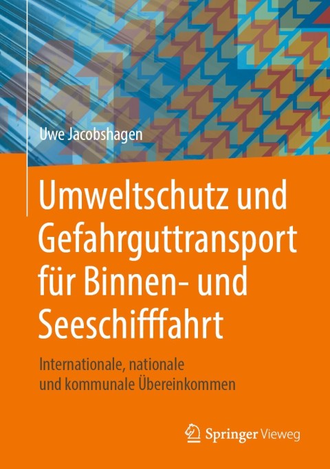 Cover image for book Umweltschutz und Gefahrguttransport für Binnen- und Seeschifffahrt
