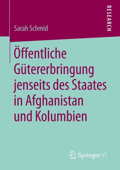 Cover image for book Öffentliche Gütererbringung jenseits des Staates in Afghanistan und Kolumbien