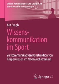صورة الغلاف: Wissenskommunikation im Sport 9783658259402