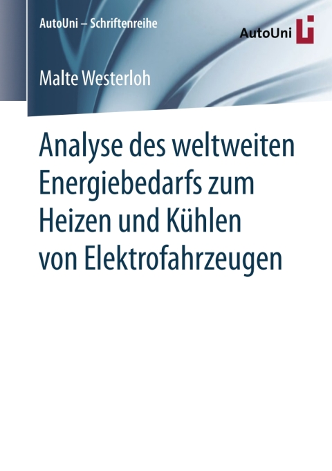 Cover image for book Analyse des weltweiten Energiebedarfs zum Heizen und Kühlen von Elektrofahrzeugen