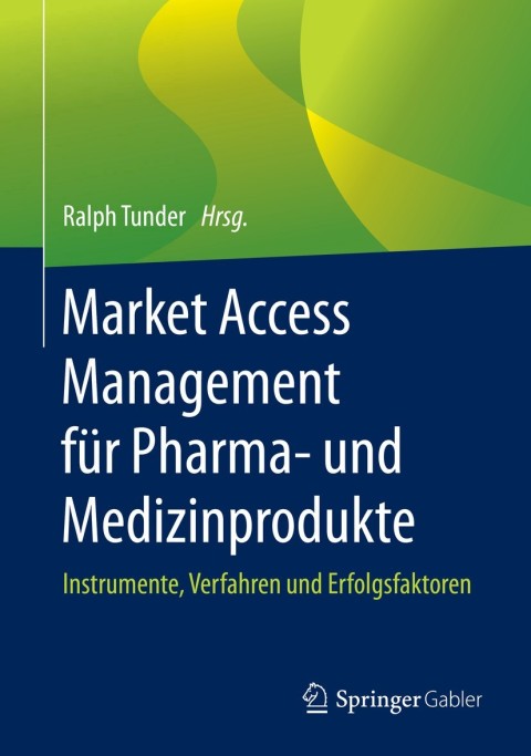 Cover image for book Market Access Management für Pharma- und Medizinprodukte