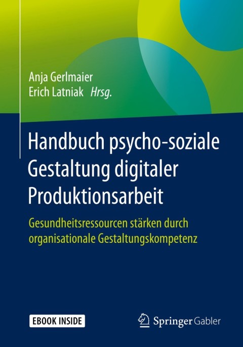 Cover image for book Handbuch psycho-soziale Gestaltung digitaler Produktionsarbeit