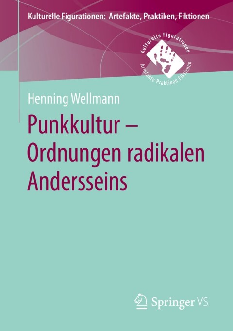 Cover image for book Punkkultur – Ordnungen radikalen Andersseins