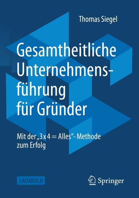 Cover image for book Gesamtheitliche Unternehmensführung für Gründer