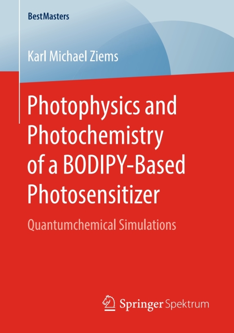 Cover image for book Photophysics and Photochemistry of a BODIPY‐Based Photosensitizer