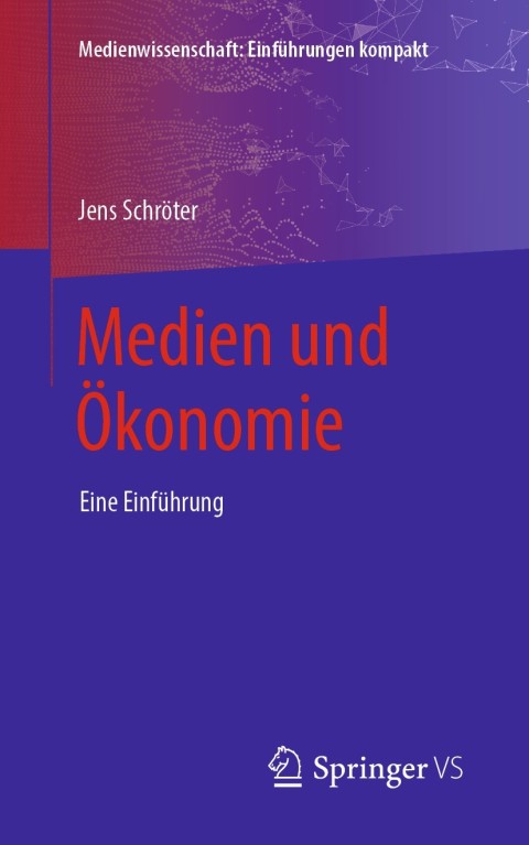 Cover image for book Medien und Ökonomie