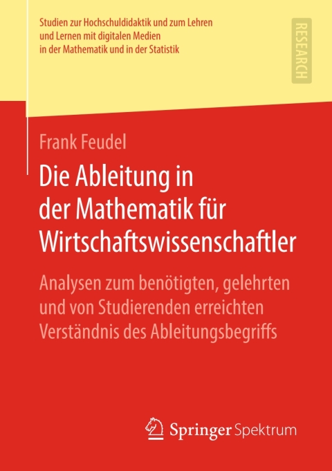 Cover image for book Die Ableitung in der Mathematik für Wirtschaftswissenschaftler