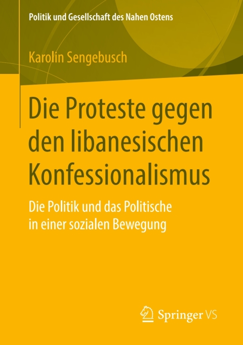 Cover image for book Die Proteste gegen den libanesischen Konfessionalismus