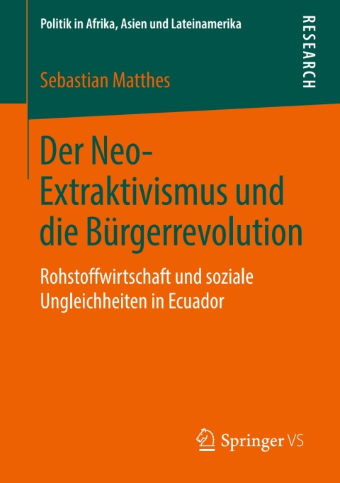 Cover image for book Der Neo-Extraktivismus und die Bürgerrevolution
