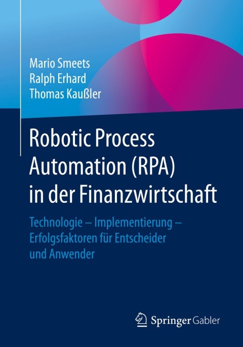 Cover image for book Robotic Process Automation (RPA) in der Finanzwirtschaft