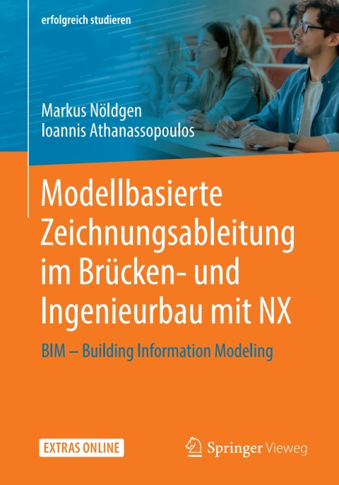 Cover image for book Modellbasierte Zeichnungsableitung im Brücken- und Ingenieurbau mit NX