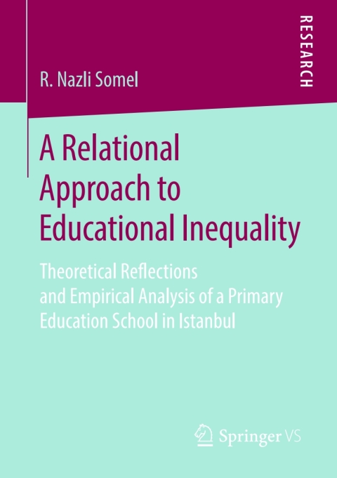 Cover image for book A Relational Approach to Educational Inequality
