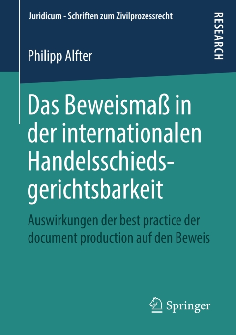 Cover image for book Das Beweismaß in der internationalen Handelsschiedsgerichtsbarkeit