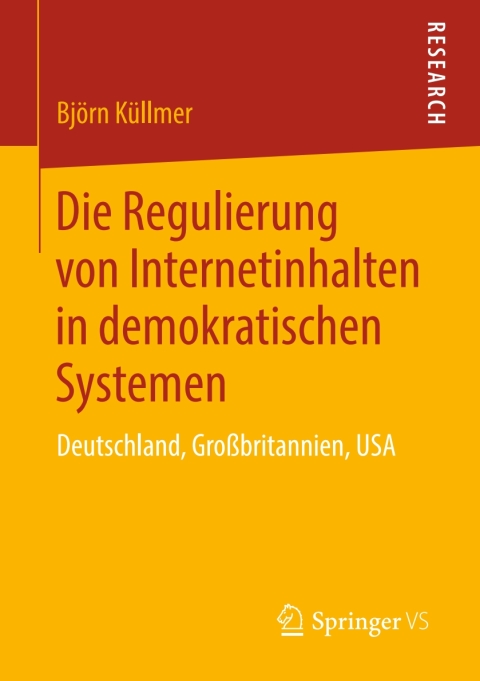 Cover image for book Die Regulierung von Internetinhalten in demokratischen Systemen