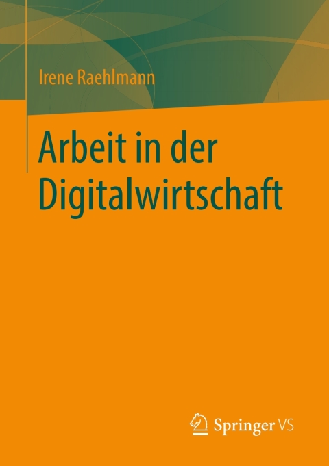 Cover image for book Arbeit in der Digitalwirtschaft