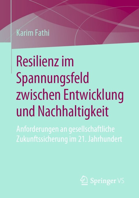 Cover image for book Resilienz im Spannungsfeld zwischen Entwicklung und Nachhaltigkeit