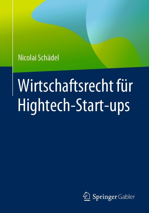 Cover image for book Wirtschaftsrecht für Hightech-Start-ups
