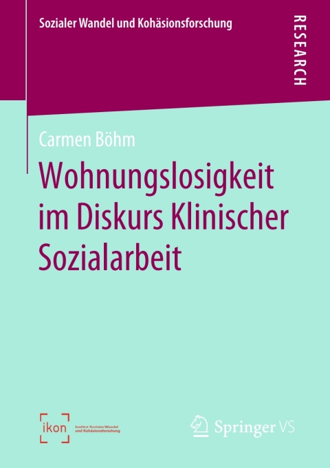 Cover image for book Wohnungslosigkeit im Diskurs Klinischer Sozialarbeit