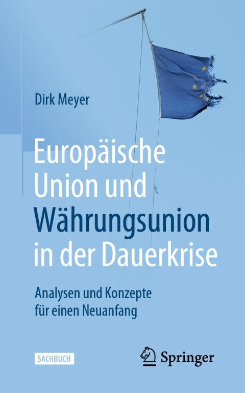 Cover image for book Europäische Union und Währungsunion in der Dauerkrise