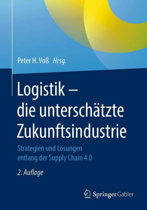 Cover image for book Logistik – die unterschätzte Zukunftsindustrie