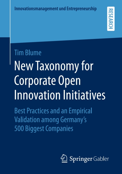 New Taxonomy for Corporate Open Innovation Initiatives 