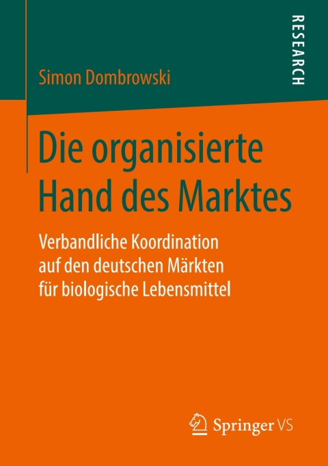 Cover image for book Die organisierte Hand des Marktes