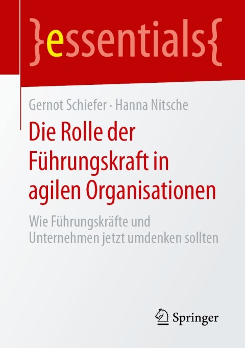 Cover image for book Die Rolle der Führungskraft in agilen Organisationen
