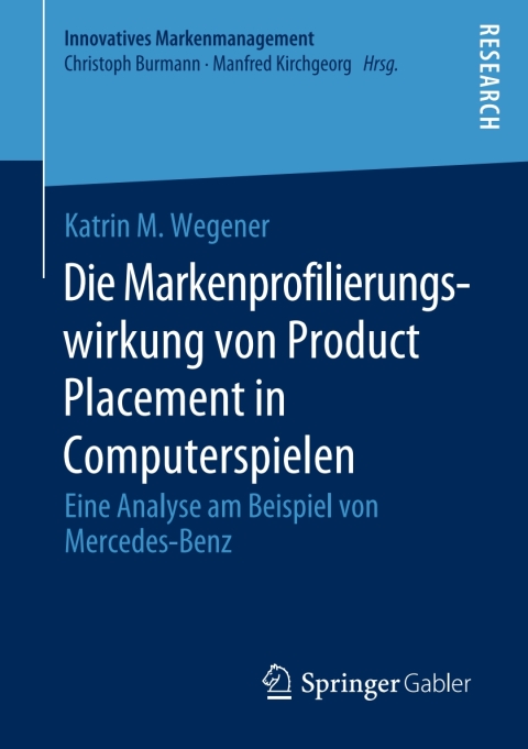 Cover image for book Die Markenprofilierungswirkung von Product Placement in Computerspielen