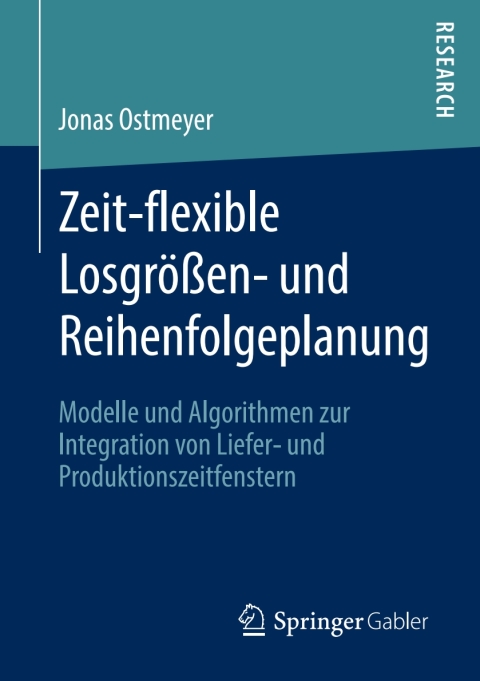 Cover image for book Zeit-flexible Losgrößen- und Reihenfolgeplanung