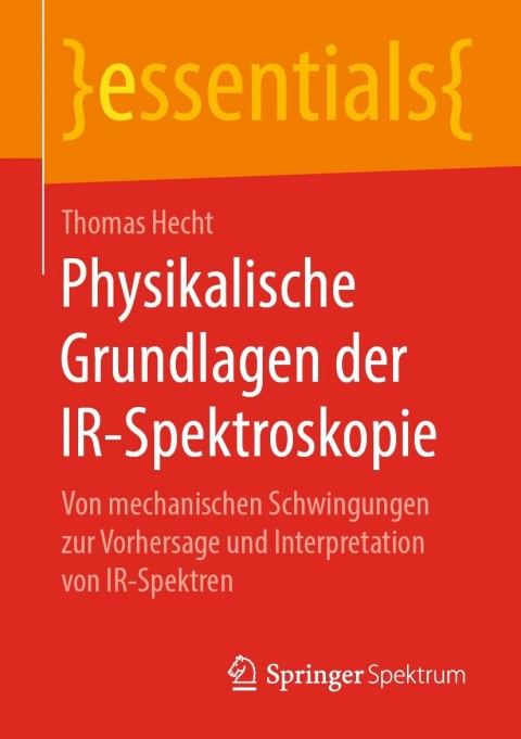 Cover image for book Physikalische Grundlagen der IR-Spektroskopie