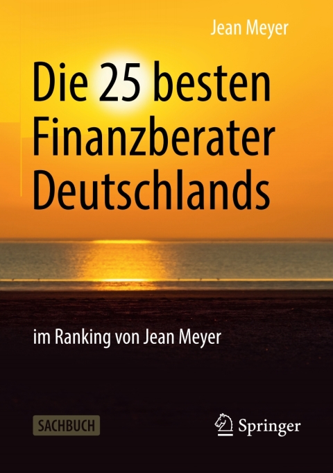 Cover image for book Die 25 besten Finanzberater Deutschlands im Ranking von Jean Meyer