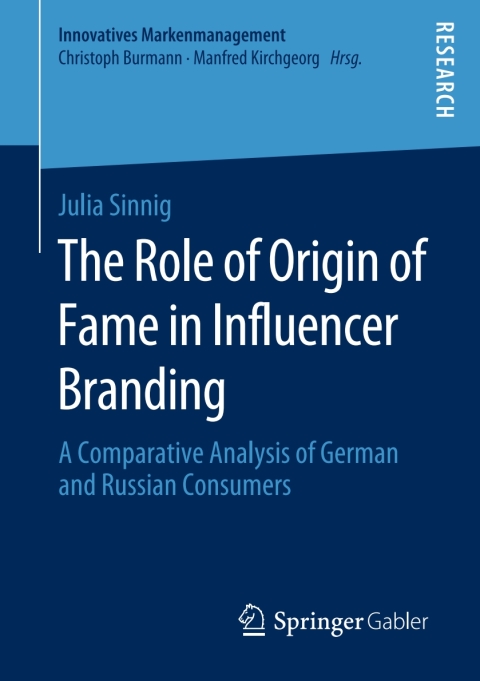 Cover image for book The Role of Origin of Fame in Influencer Branding