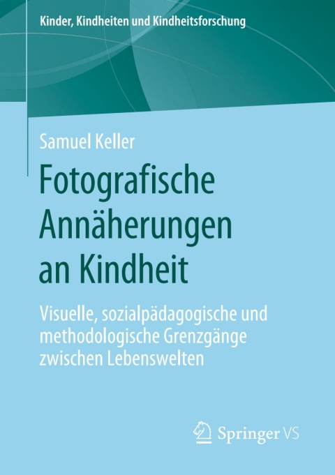 Cover image for book Fotografische Annäherungen an Kindheit
