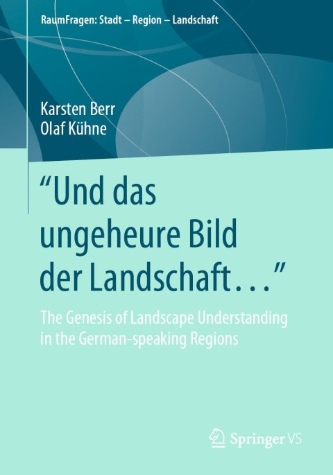Cover image for book "Und das ungeheure Bild der Landschaft…“