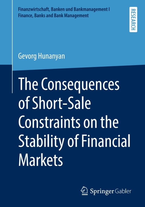 Cover image for book The Consequences of Short-Sale Constraints on the Stability of Financial Markets
