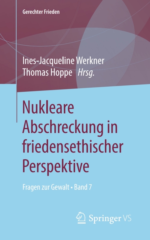 Cover image for book Nukleare Abschreckung in friedensethischer Perspektive