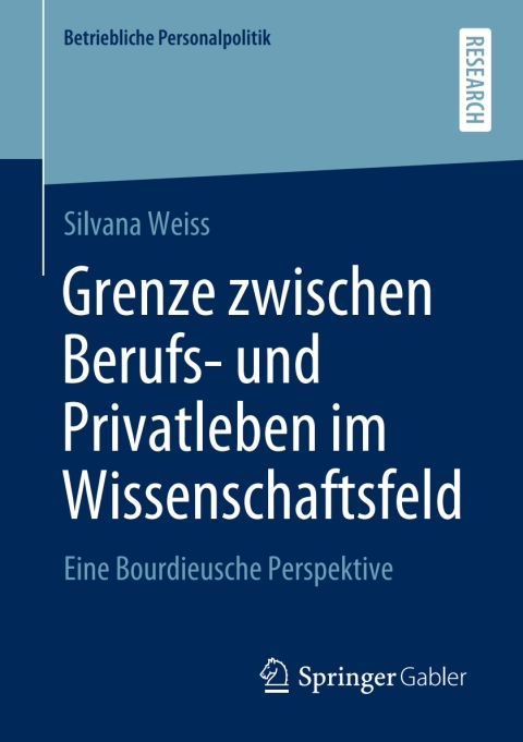 Cover image for book Grenze zwischen Berufs- und Privatleben im Wissenschaftsfeld