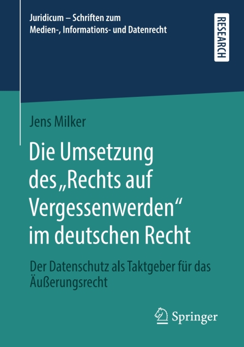 Cover image for book Die Umsetzung des „Rechts auf Vergessenwerden“ im deutschen Recht