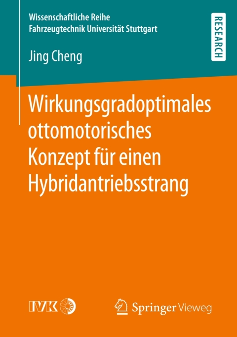Wirkungsgradoptimales ottomotorisches Konzept fÃ¼r einen Hybridantriebsstrang 