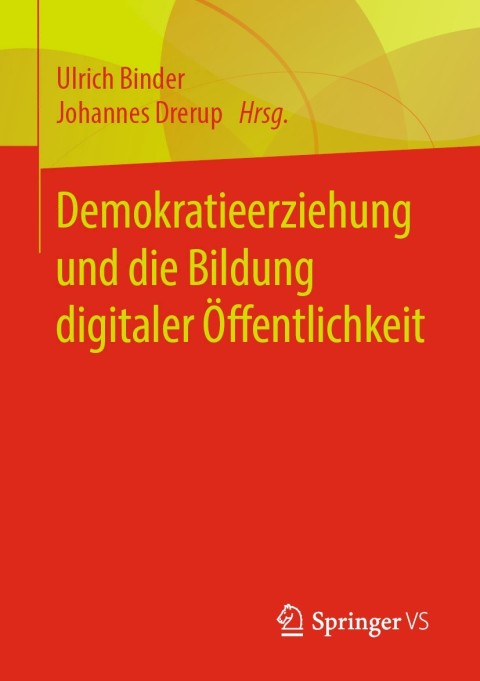 Cover image for book Demokratieerziehung und die Bildung digitaler Öffentlichkeit