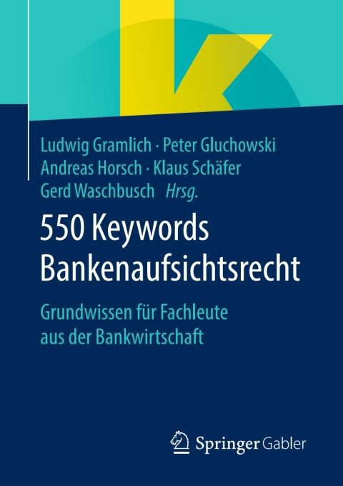 Cover image for book 550 Keywords Bankenaufsichtsrecht