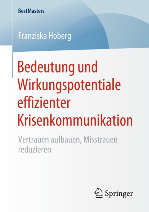 Cover image for book Bedeutung und Wirkungspotentiale effizienter Krisenkommunikation