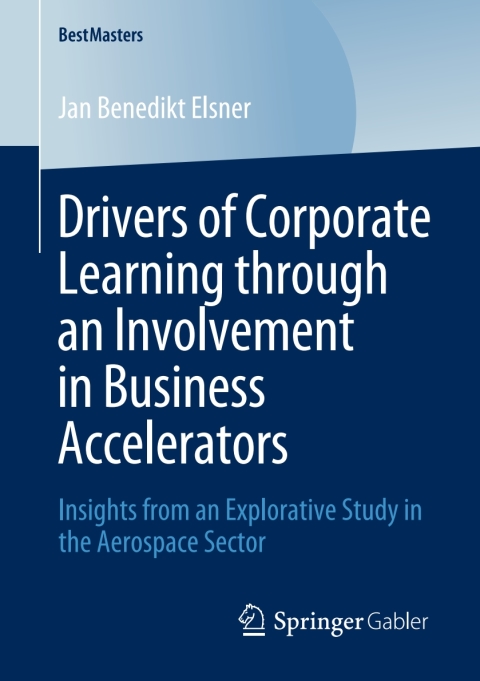 Cover image for book Drivers of Corporate Learning through an Involvement in Business Accelerators