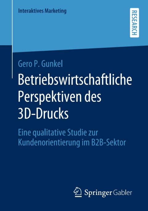 Cover image for book Betriebswirtschaftliche Perspektiven des 3D-Drucks
