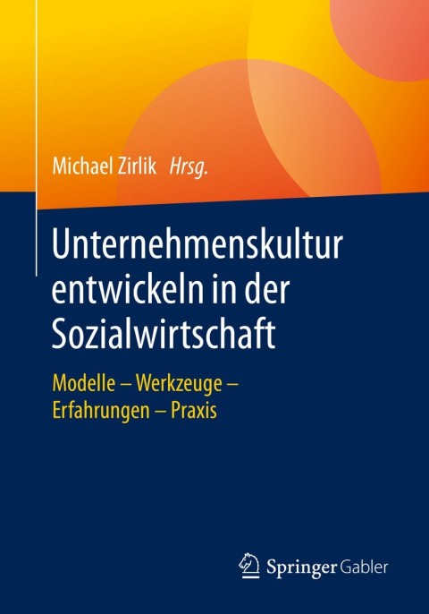 Cover image for book Unternehmenskultur entwickeln in der Sozialwirtschaft
