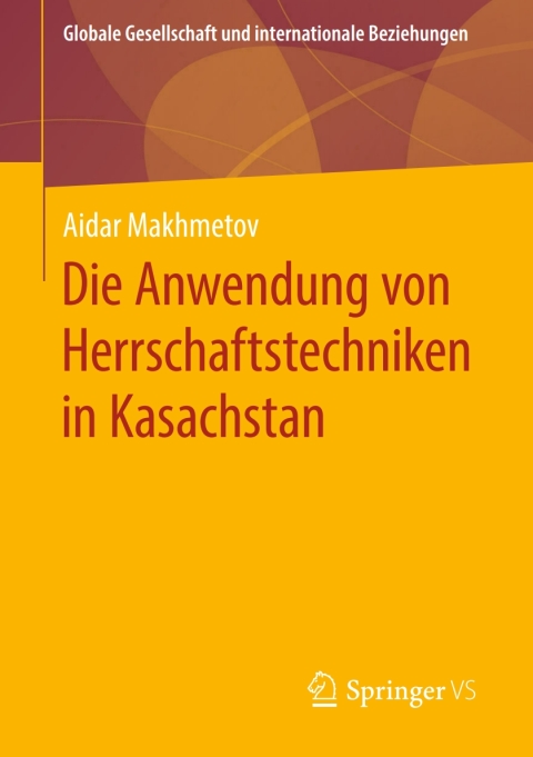 Cover image for book Die Anwendung von Herrschaftstechniken in Kasachstan