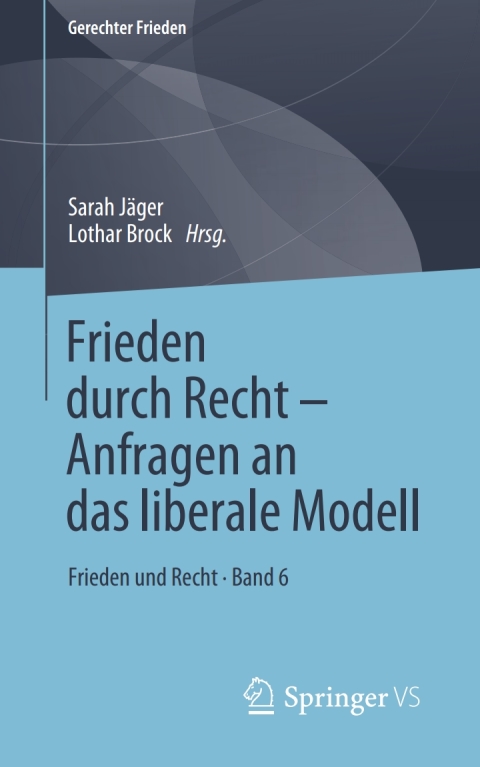 Cover image for book Frieden durch Recht – Anfragen an das liberale Modell
