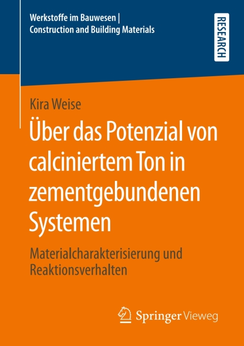 Cover image for book Über das Potenzial von calciniertem Ton in zementgebundenen Systemen
