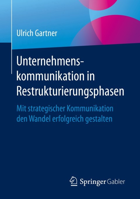 Cover image for book Unternehmenskommunikation in Restrukturierungsphasen