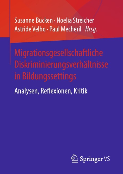Cover image for book Migrationsgesellschaftliche Diskriminierungsverhältnisse in Bildungssettings